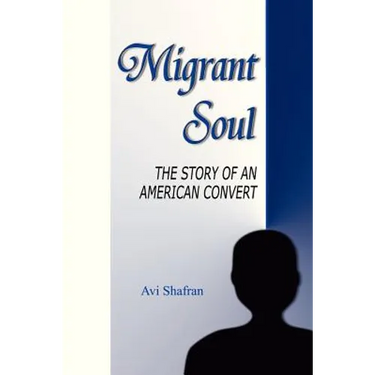 Migrant Soul: The Story of an American Convert