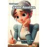 The Story of Jane Austen: An Inspiring Story for Kids
