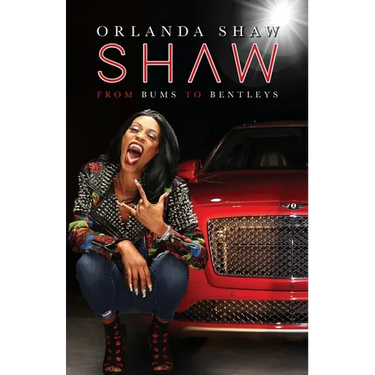 Shaw: From Bums to Bentleys