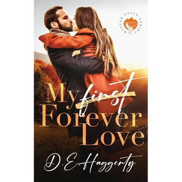 My Forever Love: a small town second chance romantic comedy
