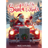 Santa on the Wheels