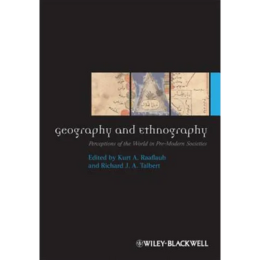 Geography and Ethnography: Perceptions of the World in Pre-Modern Societies