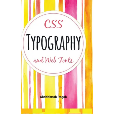 CSS Typography and Web Fonts