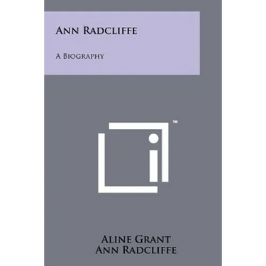 Ann Radcliffe: A Biography