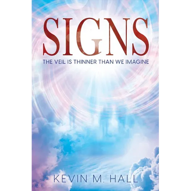 Signs: The Veil is Thinner Than We Imagine
