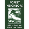 Forest Neighbors (Yesterday's Classics)