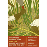 Organized Agriculture and the Labor Movement Before the Ufw: Puerto Rico, Hawai'i, California
