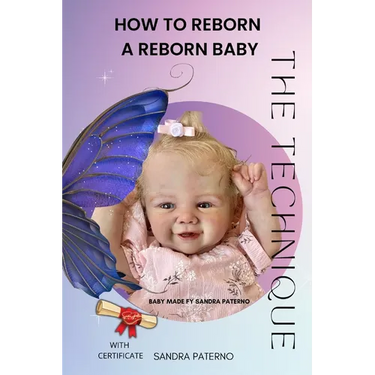 How to Reborn a Reborn Baby the Technique