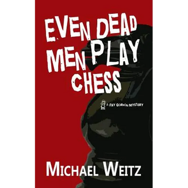 Even Dead Men Play Chess