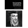 The Complete Prophecies of Nostradamus: Edgar Leoni Translation