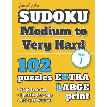 David Karn Sudoku - Medium to Very Hard Vol 1: 102 Puzzles, Extra Large Print, 42 pt font size, 1 puzzle per page