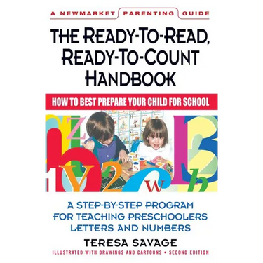 The Ready-To-Read, Ready-To-Count Handbook Second Edition