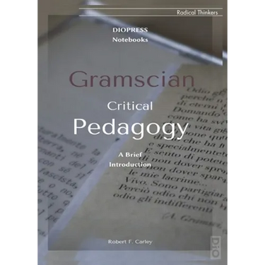 Gramscian Critical Pedagogy