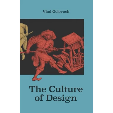 The Culture of Design