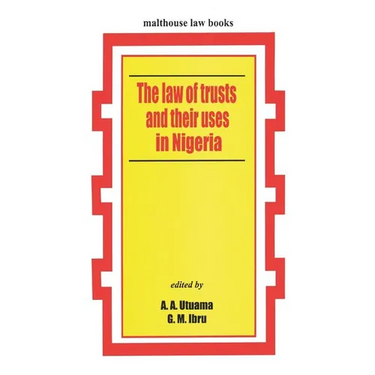 The Law of Trusts and Their Uses
