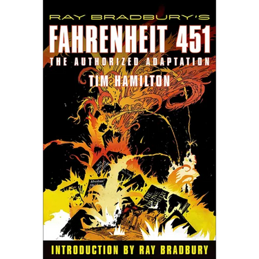Ray Bradbury's Fahrenheit 451: The Authorized Adaptation