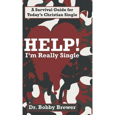 Help! I'm Really Single: A Survival Guide for Today's Christian Single
