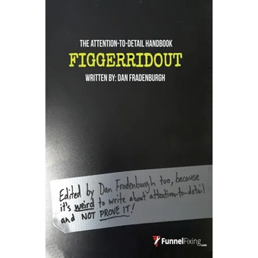 Figgerridout: The Attention-To-Detail Handbook