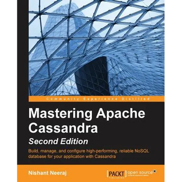 Mastering Apache Cassandra - Second Edition