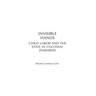 Invisible Hands: Child Labor and the State in Colonial Zimbabwe