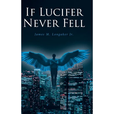 If Lucifer Never Fell