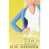 Serving Up Secrecy