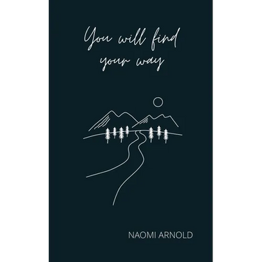 You Will Find Your Way