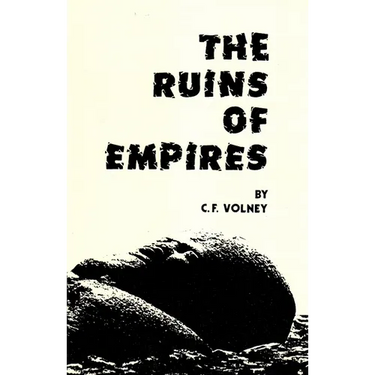 The Ruins of Empire by C. F. Volney