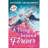 A Thing Beyond Forever