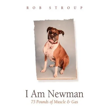 I Am Newman: 75 Pounds of Muscle & Gas