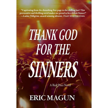 Thank God For The Sinners-A Rick Price Novel (HC)
