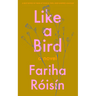Like a Bird