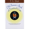 Old Possum's Book of Practical Cats
