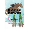 Horse Power