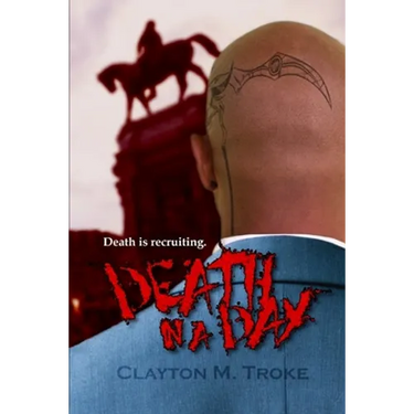 Death in a Day: Death is Recruiting.