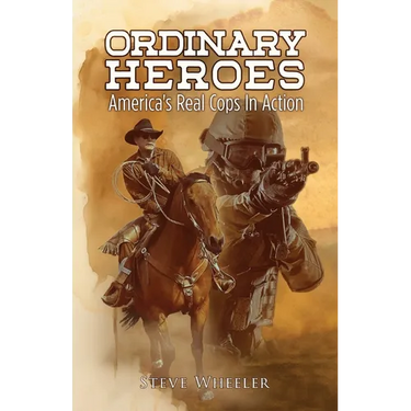 Ordinary Heroes: America's Real Cops In Action