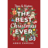 Tessa and Weston: The Best Christmas Ever