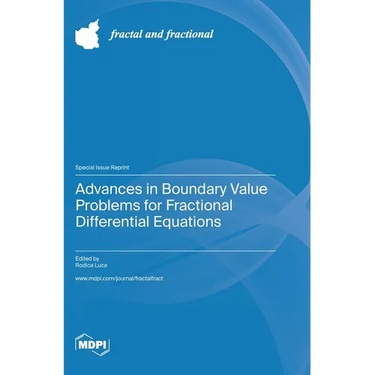 Advances in Boundary Value Problems for Fractional Differential Equations