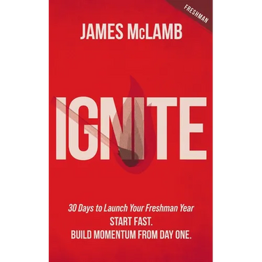 Ignite: Start Fast. Build Momentum from Day One