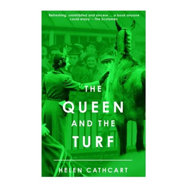 The Queen and the Turf