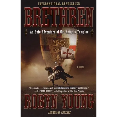 Brethren: An Epic Adventure of the Knights Templar