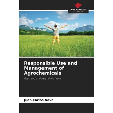 Responsible Use and Management of Agrochemicals
