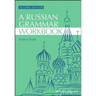 Russian Grammar Workbook