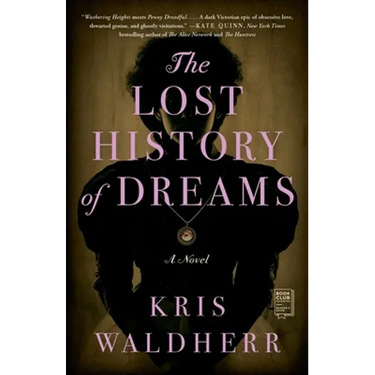 The Lost History of Dreams