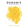 Dunamis: Engaging Power