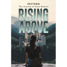 Rising Above