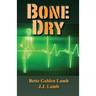 Bone Dry