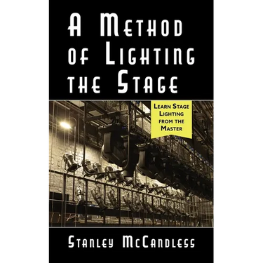 A Method of Lighting the Stage 4th Edition
