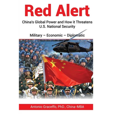Red Alert: China's Global Power and How it Threatens U.S. National Security