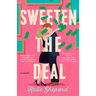 Sweeten the Deal